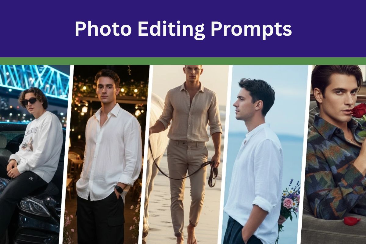 Photo Editing Prompts