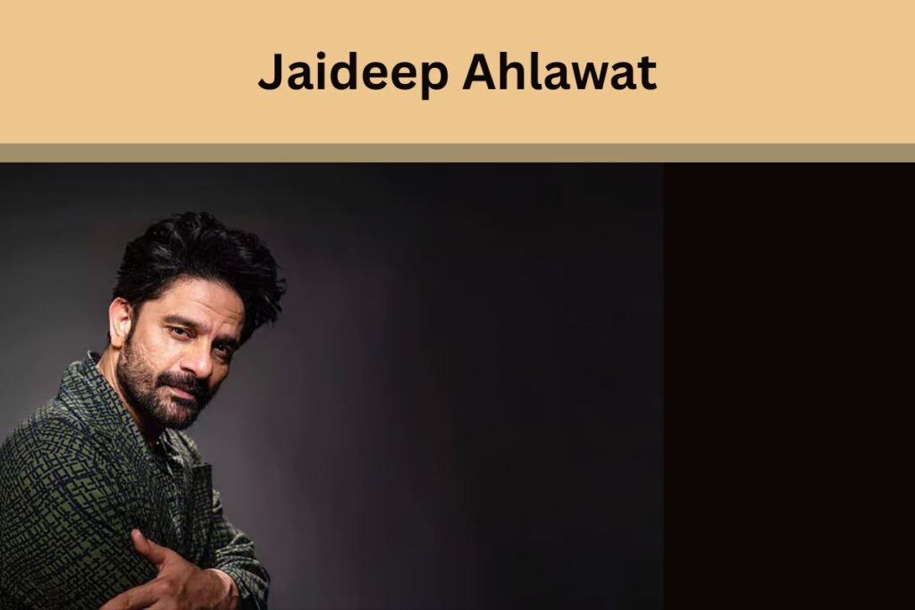 Jaideep Ahlawat