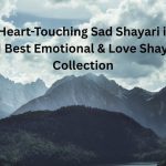 Latest Heart-Touching Sad Shayari in Hindi 💔 | Best Emotional & Love Shayari Collection