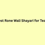 Best Rone Wali Shayari for Tears