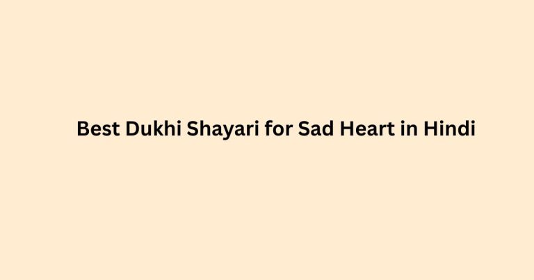 Best Dukhi Shayari for Sad Heart in Hindi