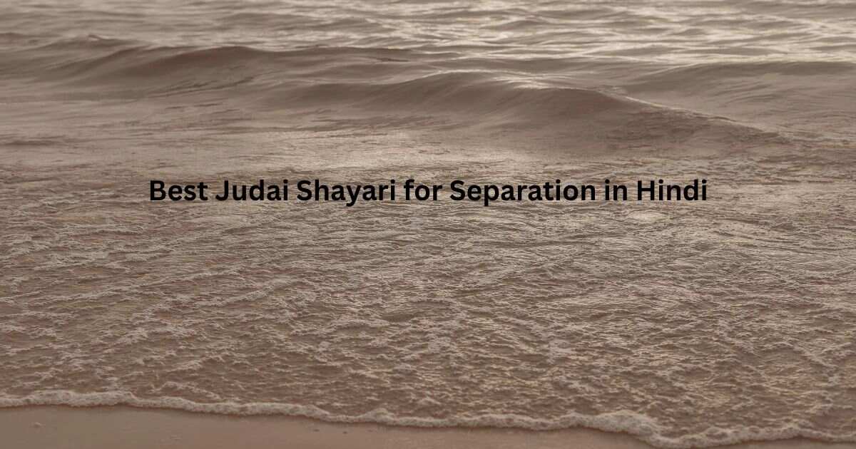 Best Judai Shayari for Separation in Hindi