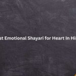 Best Emotional Shayari for Heart In Hindi