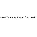 Best Heart Touching Shayari for Love In Hindi